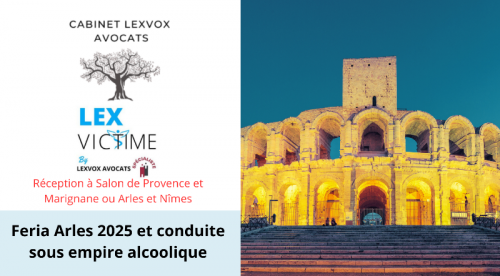 feria-arles-2025_-et-conduite-sous-empire-alcoolique.png